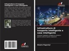 Dmytro Pogorelyi - Infrastruttura di trasporto intelligente e casa intelligente