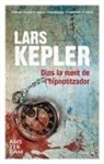 Lars Kepler - Dins la ment de l'hipnotitzador