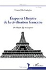 Triantafyllia Kadoglou - Etapes et Histoire de la civilisation française