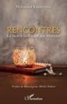 Mohamed Khoutoul - Rencontres
