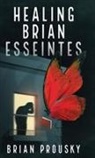 Brian Prousky - Healing Brian Esseintes