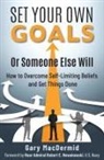 Gary Macdermid - Set Your Own Goals-Or Someone Else Will