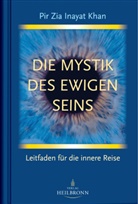 Pir Zia Inayat Khan - Die Mystik des ewigen Seins