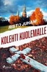 Risto Juhani - Kolehti kuolemalle