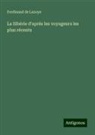 Ferdinand De Lanoye - La Sibérie d'après les voyageurs les plus récents
