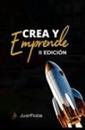 Juan Flores - Crea y Emprende 2 Edición