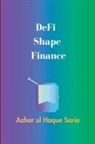 Azhar Ul Haque Sario - DeFi Shape Finance