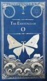 Irena Rose Picard - The Existence of O