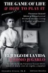 Alejandra Orozco, Florence Scovel Shinn - The Game of Life and How to Play It