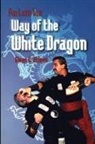 Glenn Wilson - Pai Lum Tao - Way of White Dragon