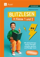 Stephanie Fischer - Blitzlesen in Klasse 1 und 2