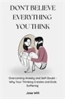 Jose Wilt - Don't Believe Everything You Think
