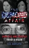 D. R. Bartlette - The Dumond Affair