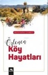Mustafa Camci - Özlenen Köy Hayatlari
