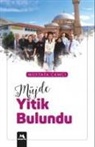 Mustafa Camci - Müjde Yitik Bulundu