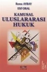 Rona Aybay, Elif Oral - Kamusal Uluslararasi Hukuk