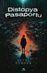 Betül Güngör - Distopya Pasaportu