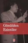 Naci Özkök - Gönülden Esintiler - Siirler