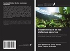 Jânio Trajano de Araújo, José Deomar de Souza Barros - Sostenibilidad de los sistemas agrarios