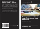 Marco Antônio Durço - Prescripciones y retos de los profesores en el día a día escolar