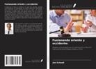 Jim Schnell - Fusionando oriente y occidente