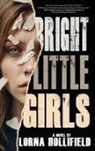 Lorna Hollifield - Bright Little Girls