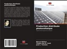 Marcio Belloni, Thadeu das N. Conti, José L. Tomiato - Production distribuée photovoltaïque