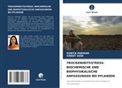 SUNITA PARIHAR, Vineet Soni - TROCKENHEITSSTRESS: BIOCHEMISCHE UND BIOPHYSIKALISCHE ANPASSUNGEN BEI PFLANZEN