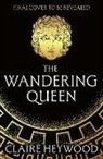 Claire Heywood - The Wandering Queen