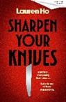 Lauren Ho - Sharpen Your Knives