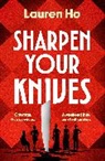 Lauren Ho - Sharpen Your Knives
