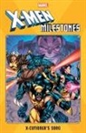Peter David, David Peter, Jim Lee, Scott Lobdell, Lobdell Scott, Fabian Nicieza... - X-Men Milestones: X-Cutioner's Song