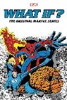 Jim Craig, Roy Thomas, Trimpe Herb, Ron Wilson, Kane Gil - What If?: The Original Marvel Series Omnibus Vol. 1