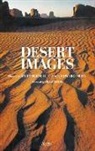 Edward Abbey, Craig Childs, David Muench - Desert Images