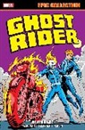 Bob Budiansky, Michael Fleisher, Fleisher Michael, Carmine Infantino, Marvel Various, Roger Mckenzie... - Ghost Rider Epic Collection: Deathrace