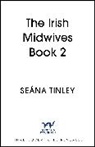 Seana Tinley, Seána Tinley - The Irish Midwife at War