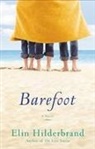Elin Hilderbrand - Barefoot
