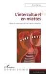 Fred Dervin - L'interculturel en miettes