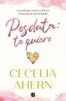 Cecelia Ahern - Posdata, te quiero