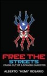 Alberto "Hemi" Rosario - Free The Streets