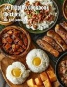 Kelly Johnson - 50 Filipino Cookbook Recipes