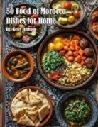 Kelly Johnson - 50 Food of Morocco Dishes for Home
