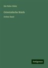 Ida Hahn-Hahn - Orientalische Briefe
