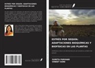 SUNITA PARIHAR, Vineet Soni - ESTRÉS POR SEQUÍA: ADAPTACIONES BIOQUÍMICAS Y BIOFÍSICAS EN LAS PLANTAS