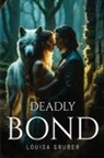 Louisa Gruber - Deadly bond