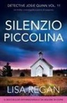 Lisa Regan - Silenzio piccolina