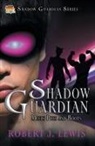 Robert J Lewis - Shadow Guardian Meets Puss and Boots