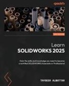 Tayseer Almattar - Learn SOLIDWORKS 2025 - Third Edition