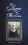 Timothy Warner - The Angel of Marham