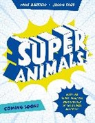 Mike Barfield, Barfield Mike, Jason Ford - Super Animals!